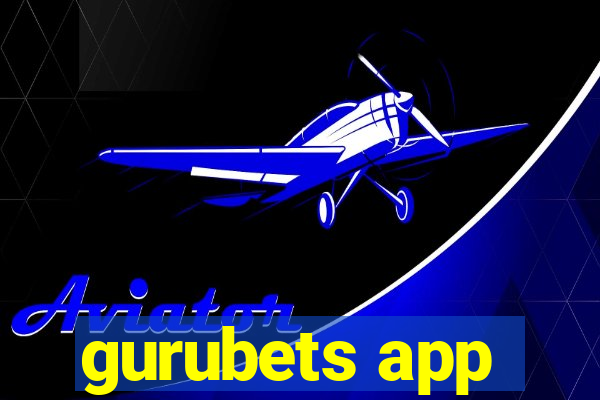 gurubets app
